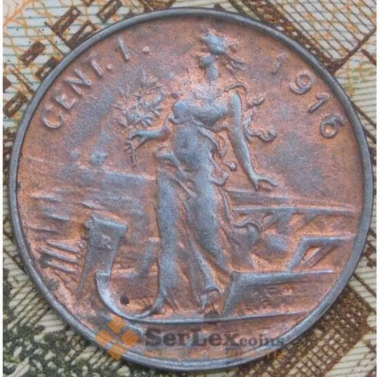 Италия 1 чентезимо 1916 КМ40 AU  арт. 41722