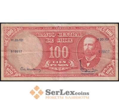 Чили банкнота 100 песо 1960-1961 Р127 VF арт. 48248