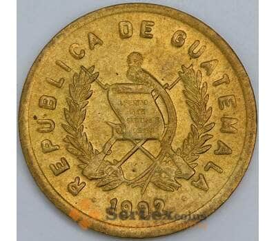 Гватемала 1 сентаво 1992 КМ275 aUNC арт. 57569