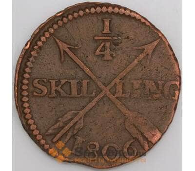 Швеция монета 1/4 скиллинга 1806 КМ564 VF арт. 47165