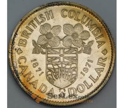 Монета Канада 1 доллар 1971 КМ79 Proof Британская Колумбия арт. 38609