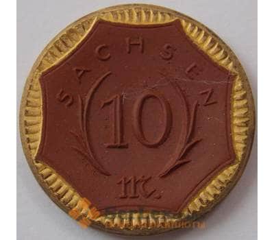 Германия Нотгельд 10 марок 1921 Фарфор Саксония Sachsen (J05.19) арт. 17899