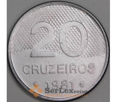 Бразилия 20 крузейро 1981 КМ593.1 XF арт. 55027
