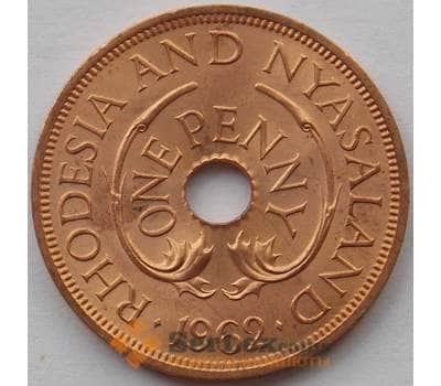 Монета Родезия и Ньясаленд 1 пенни 1962 КМ2 UNC (J05.19) арт. 15455