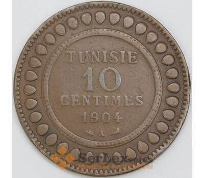 Тунис 10 сантимов 1904 KM229 F арт. 55217