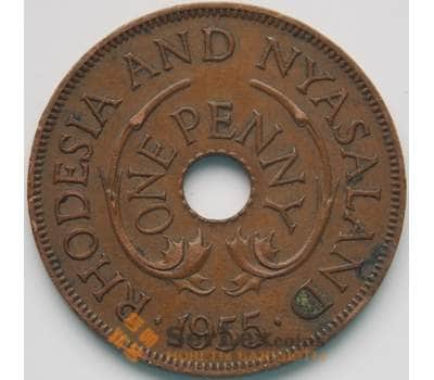 Монета Родезия и Ньясаленд 1 пенни 1955 КМ2 XF арт. 7321