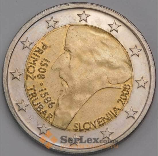 Словения монета 2 евро 2008 КМ80 UNC Примож Трубара арт. 42246