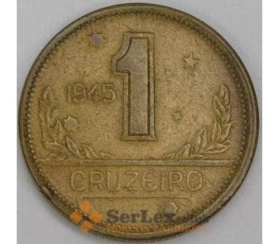 Бразилия 1 крузейро 1945 КМ558 VF арт. 55025