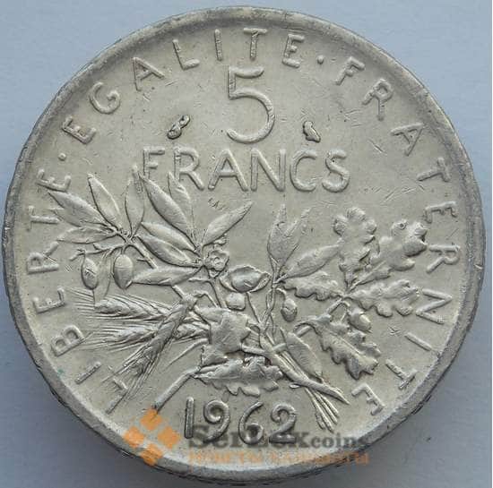 Франция 5 франков 1962 КМ926 AU Серебро (J05.19) арт. 16285