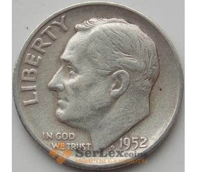 Монета США дайм 10 центов 1952 S КМ195 VF арт. 11491
