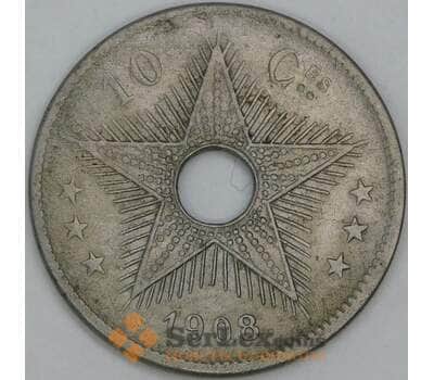 Конго Свободное Государство 10 сантимов 1908 КМ10 F арт. 55249