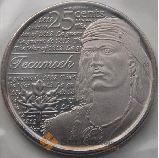 Канада монета 25 центов 2012 Текумсе (война 1812) Unc арт. С04197