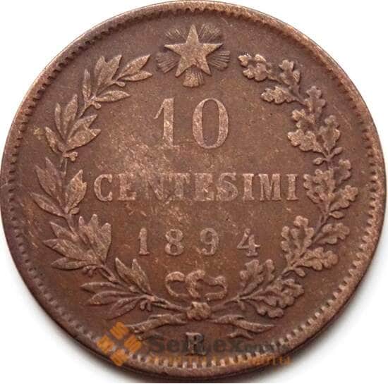 Италия 10 чентезимо 1894 R КМ27.1 F арт. С04330