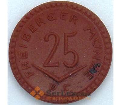 Германия Нотгельд 25 пфеннигов 1921 Фрайберг (J05.19) арт. 18031