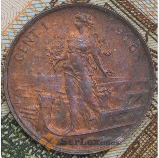 Италия 1 чентезимо 1916 КМ40 AU лак со стороны портрета арт. 41724