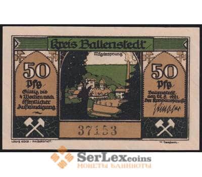 Германия Балленштедт 50 пфеннигов 1921 Р60.1а-4.2/6 UNC арт. 48657
