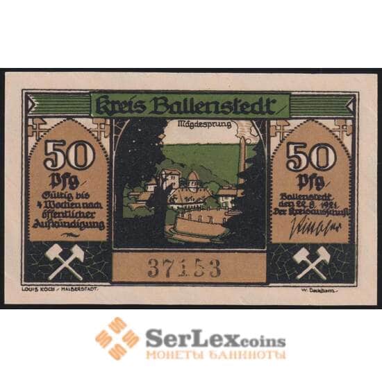 Германия Балленштедт 50 пфеннигов 1921 Р60.1а-4.2/6 UNC арт. 48657