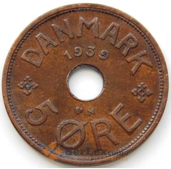 Дания 5 эре 1939 КМ828.2 XF арт. 5536