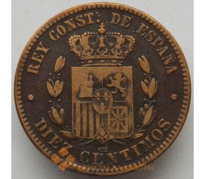 Монета Испания 10 сентимо 1878 КМ675 XF Альфонсо XII (J05.19) арт. 15200