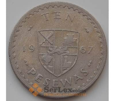 Монета Гана 10 песева 1967 КМ16 VF арт. 8525