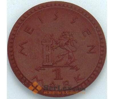 Германия Нотгельд 1 марка 1921 Мейсен (J05.19) арт. 18021
