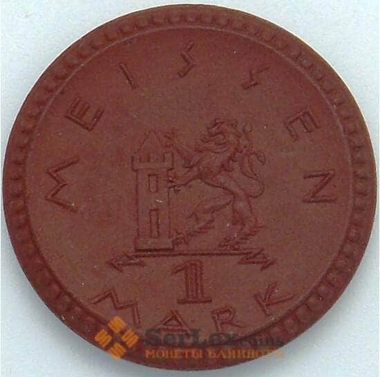 Германия Нотгельд 1 марка 1921 Мейсен (J05.19) арт. 18021