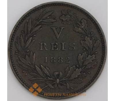 Португалия монета 5 рейс 1882 КМ525 VF арт. 45745