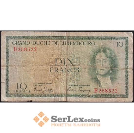 Люксембург банкнота 10 франков 1954 Р48 VG арт. 42656