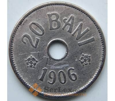 Монета Румыния 20 бани 1906 КМ33 VF арт. 5808
