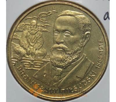 Монета Польша 2 злотых 2008 Y648 aUNC Бронислав Пилсудский арт. 6036