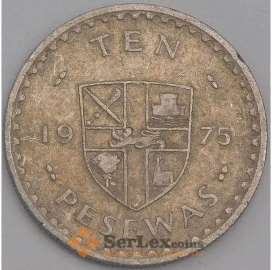 Гана монета 10 седи 1975 КМ16 VF  арт. 43483