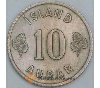 Исландия 10 эйре 1962 КМ10 AU арт. 56654