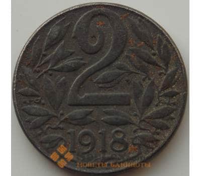 Монета Австрия 2 геллера 1916-1918 КМ2824 VF арт. 9221