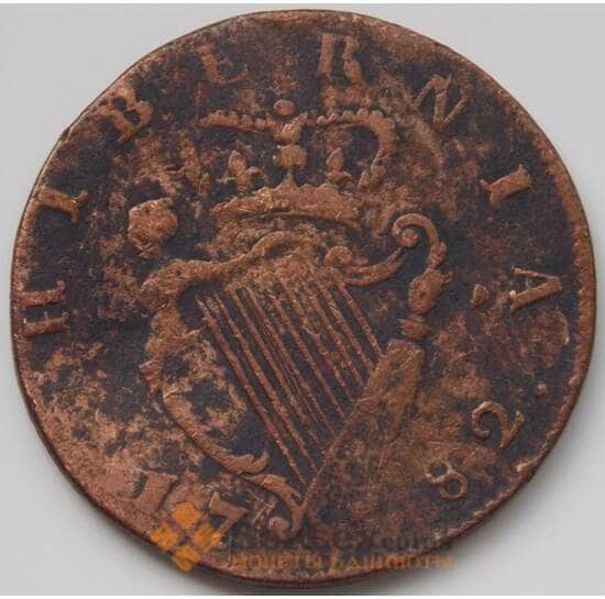Ирландия 1/2 пенни 1782 КМ140 F арт. 6648