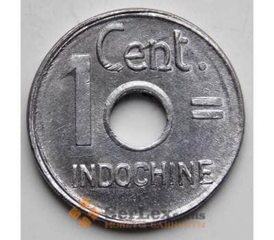 Монета Французский Индокитай 1 цент 1943 КМ26 AU арт. 6288