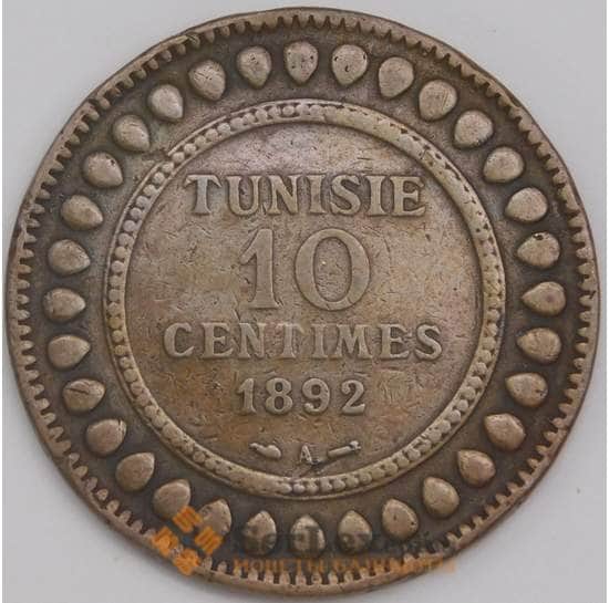 Тунис монета 10 сантимов 1892 КМ222 VG  арт. 43317