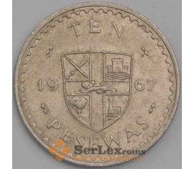 Монета Гана 10 песева 1967 КМ16 XF арт. 6700