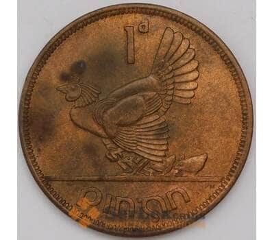 Монета Ирландия 1 пенни 1941 КМ11 AU арт. 30594