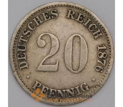 Германия монета 20 пфеннингов 1876 С КМ5 VF  арт. 44520