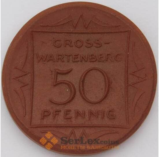Германия Нотгельд 50 пфеннигов 1921 Гросс-Вартенберг керамика арт. 30973
