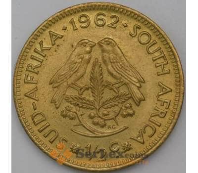 Монета Южная Африка ЮАР 1/2 цента 1962 КМ56 aUNC арт. 28871