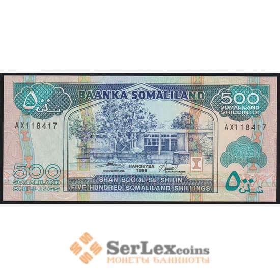Сомалиленд банкнота 500 Шиллингов 1996 Р6b UNC  арт. 47248