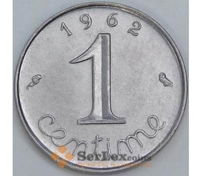 Франция 1 сантим 1962-2001 КМ928 aUNC-UNC арт. 57378