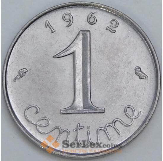 Франция 1 сантим 1962-2001 КМ928 aUNC-UNC арт. 57378