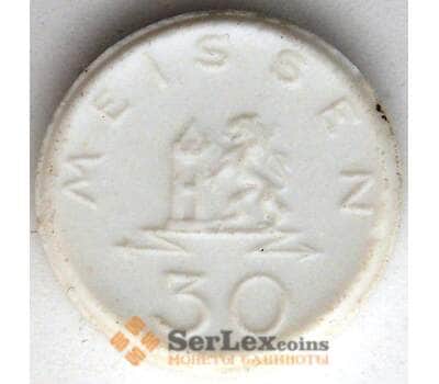 Германия Нотгельд 30 пфеннигов 1921 XF Мейссен (j05.19) арт. 19966