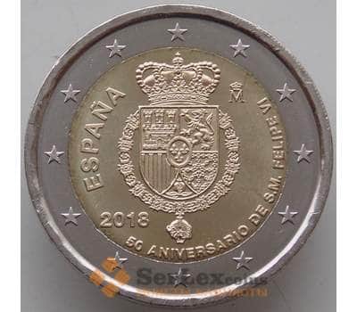 Монета Испания 2 евро 2018 50 лет Король Филипп VI UNC (НВВ) арт. 13380