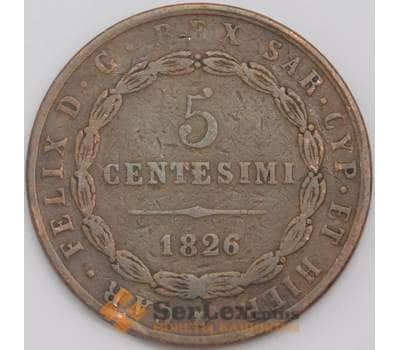 Италия Сардиния монета 5 чентезимо 1826 КМ127 VF арт. 43195