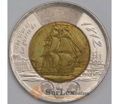 Монета Канада 2 доллара 2012 Фрегат Шеннон AU арт. 30764