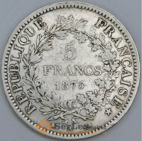 Франция 5 франков 1875 А КМ820 VF арт. 57014